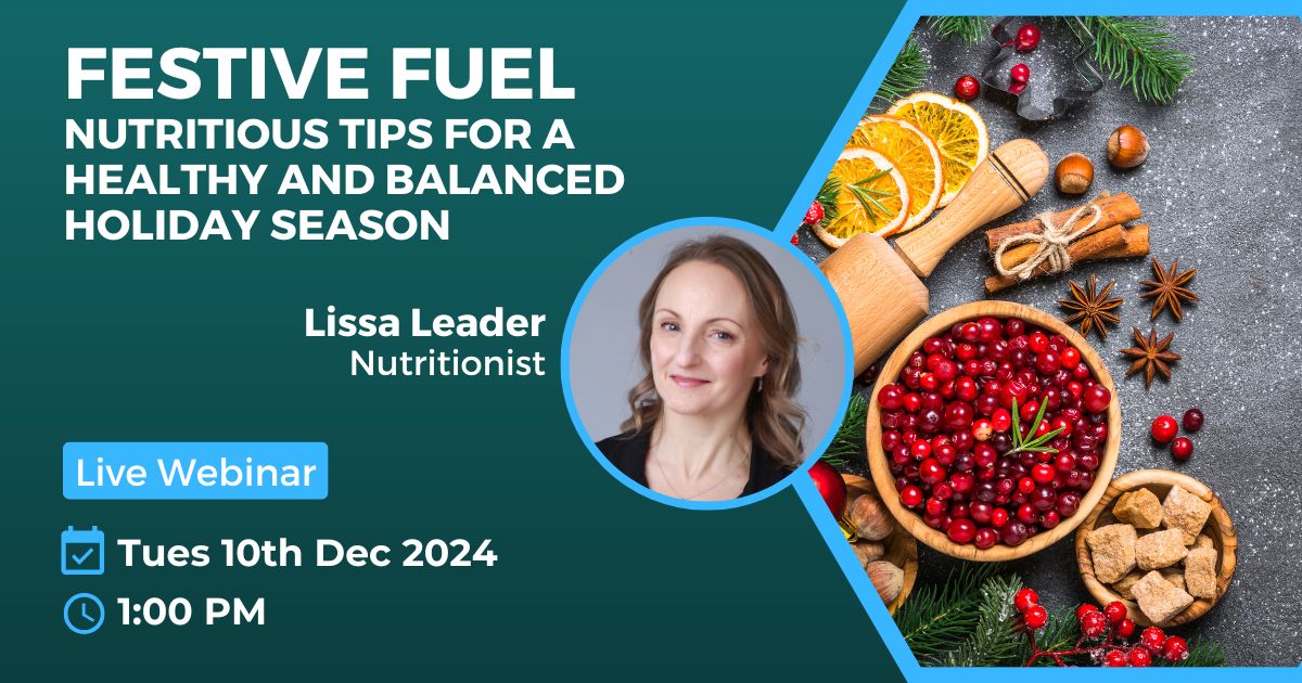 Webinar - Tips for Healthy Balanced Holiday Season by Lissa